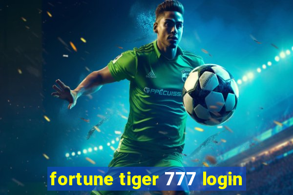 fortune tiger 777 login